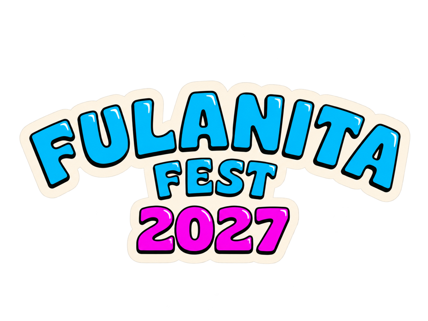 Fulanita Fest 2027
